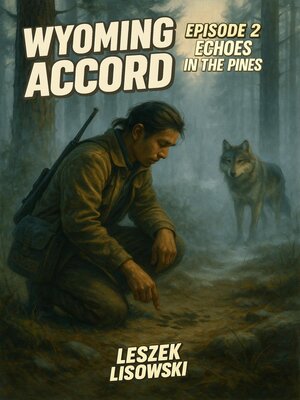cover image of Wyoming Accord Episode 2